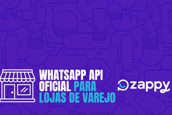 WhatsApp API Oficial Lojas
