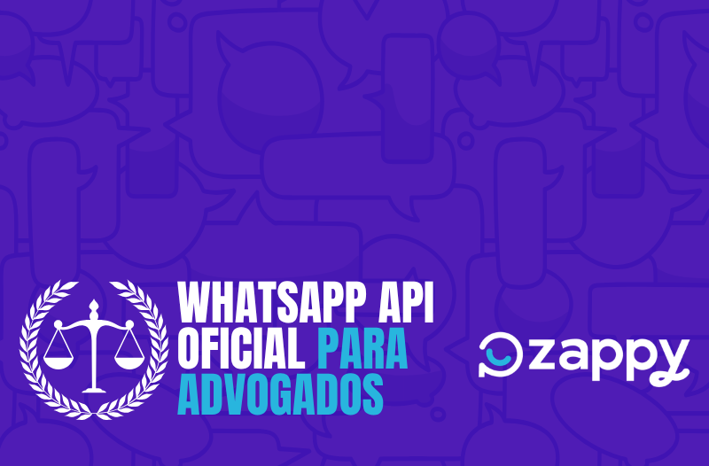 WhatsApp API Oficial para Advogados