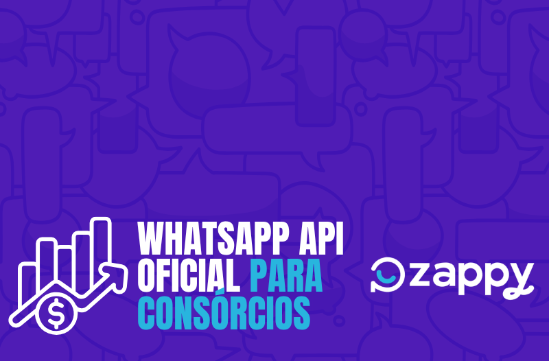 WhatsApp API Oficial para Consórcios